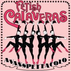 Fetish Calaveras - Avanspettacolo 4 - fanzine