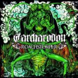 - Carcharodon - Roachstomper