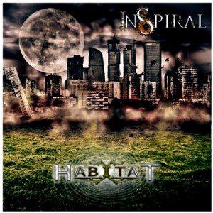 Inspiral - Habitat - In Your Eyes Ezine