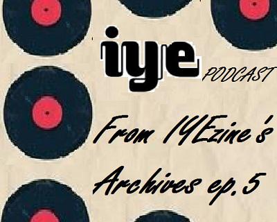 Ivalys - From Iyezine'S Archives Ep 5