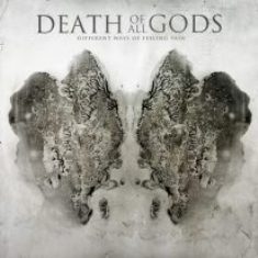 - Death Of All Gods - Different Ways Of Feeling Pain