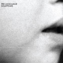 Disappears - Pre Language 1 - fanzine