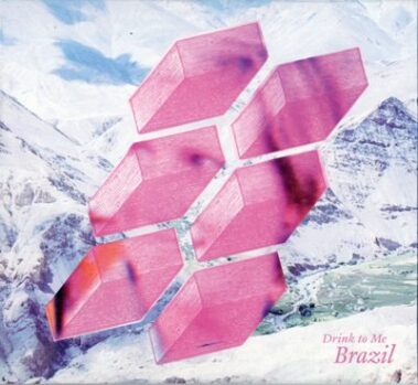 Drink To Me - Brazil - Recensioni Rock