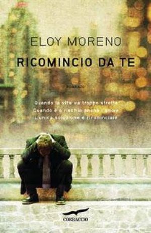 - Eloy Moreno - Ricomincio Da Te