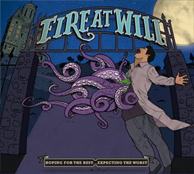 Fire At Will - Hoping For The Best Expecting The Worst - In Your Eyes Ezine
