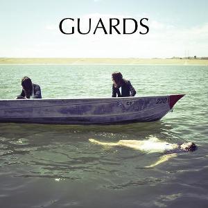 Guards - In Guards We Trust - In Your Eyes Ezine