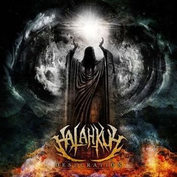 Halahkuh - Desecration - In Your Eyes Ezine
