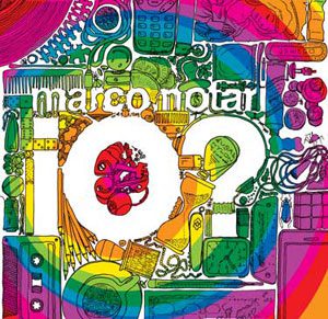 Marco Notari - Io? - In Your Eyes Ezine