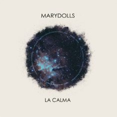 - Marydolls – La Calma