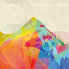 - Midas Fall – Fluorescent Lights