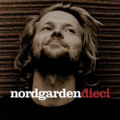 - Nordgarden – Dieci