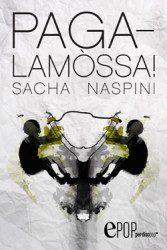 Pagalamossa Di Sacha Naspini - Recensione Libri