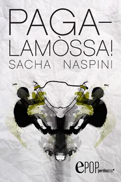 - Pagalamossa Di Sacha Naspini