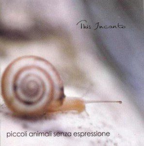 Piccoli Animali Senza Espressione - This Incanto 1 - fanzine