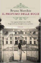 Il Profumo Delle Bugie Di Bruno Morchio - Recensione Libri