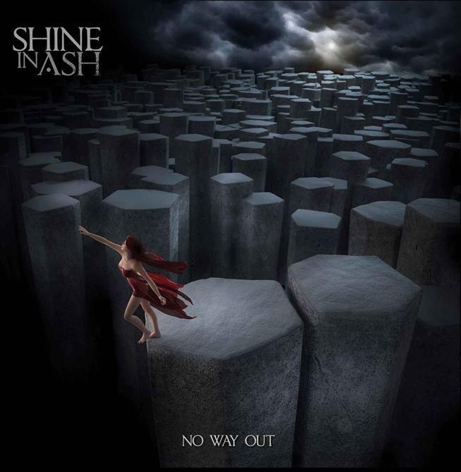 - Shine In Ash - No Way Out