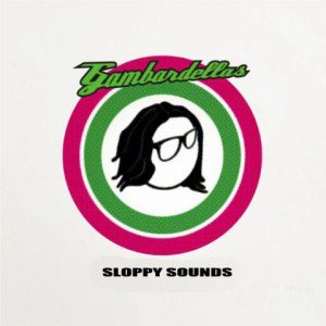 Gambardellas - Sloppy Sounds 1 - fanzine