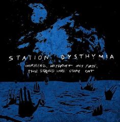 Osoka - Station Dysthymia – Overhead, Without Any Fuss, The Stars Were Going Out