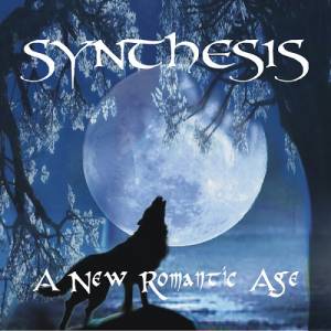 - Synthesis - A New Romantic Age