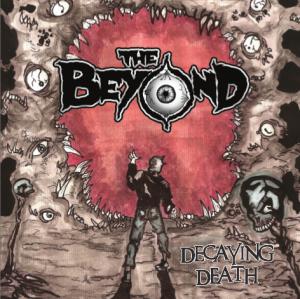 - The Beyond - Decaying Death