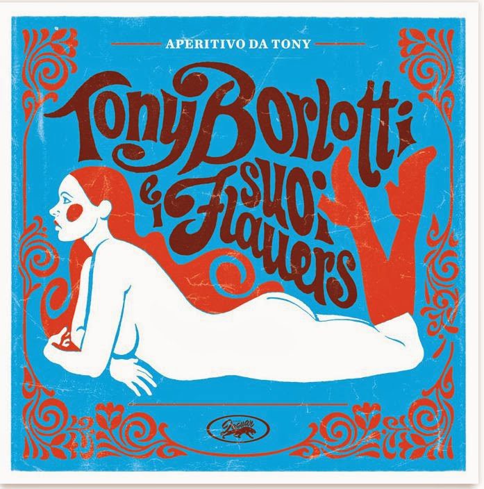 - Tony Borlotti E I Suoi Flauers – Aperitivo Da Tony Ep