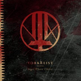 - Vorkreist - Sigil Whore Christ