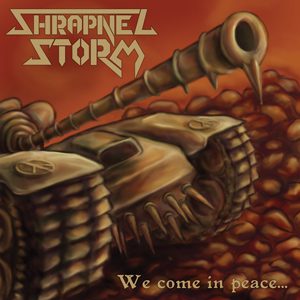 Shrapnel Storm - We Come In Peace - In Your Eyes Ezine