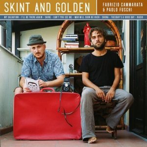 - Fabrizio Cammarata And Paolo Fuschi – Skint And Golden