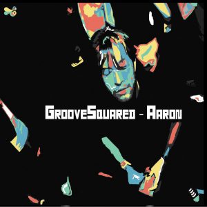 Roberto Beltrame - Groove Squared – Aaron