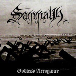 Sammath - Godless Arrogance - Recensioni Metal
