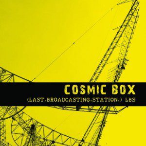 The Sunburst - Cosmic Box - Last Broadcasting Station