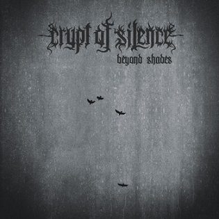 - Crypt Of Silence – Beyond Shades