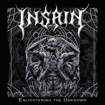 Insain - Enlightening The Unknown - In Your Eyes Ezine