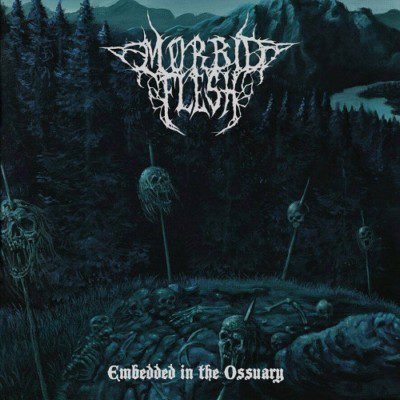 The Lustmord - Morbid Flesh - Embedded In The Ossuary