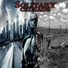 - Solitary Crusade - Future