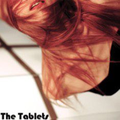 Tamaryn - The Tablets – The Tablets