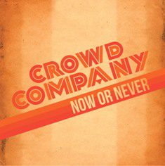 Banana Mayor - Crowd Company – Now Or Never