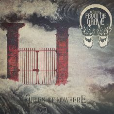 Twilight’s Embrace - Return From The Grave – Gates Of Nowhere