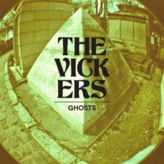 Band Bunker Club - The Vickers – Ghosts