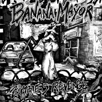 Banana Mayor - Banana Mayor - Zombie'S Revenge