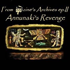 D.a.m. - From Iyezine'S Archives Ep.11 – Annunaki'S Revenge