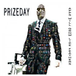 Prizeday – Apps Will Grow Like Feathers - Recensioni Rock