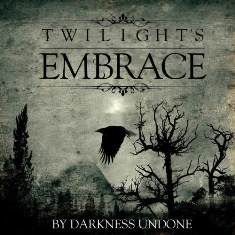 Lethian Dreams - Twilight’s Embrace – By Darkness Undone