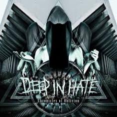 Deep In Hate - Deep In Hate - Chronicles Of Oblivion