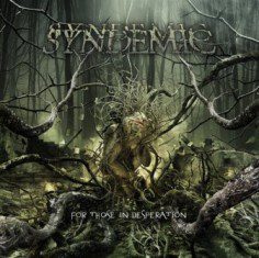 Syndemic - For Those In Desperation - In Your Eyes Ezine