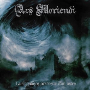 Ars Moriendi - La Singulière Noirceur d'un Astre - black