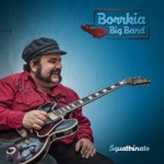 Alex Loggia Bluestar - Borrkia Big Band – Squattrinato