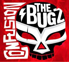 Class Of Kill'Em High - The Bugz - Confusion