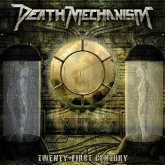 Death Mechanism - Death Mechanism - Twenty First Century