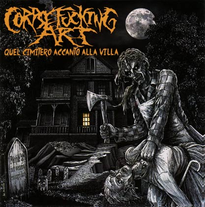 Scamp - Corpsefucking Art - Quel Cimitero Accanto Alla Villa